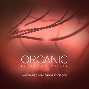 Bluezone 发布“Organic Lifeform Textures”（有机生命形态纹理）音效库（视频）
