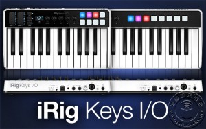 IK Multimedia发布新键盘iRig Keys I/O