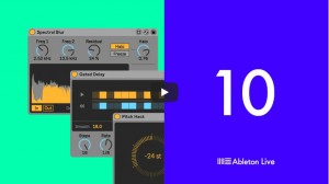 Ableton发布Live 10创意扩展包（视频）
