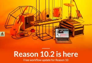 Propellerhead 发布免费的 Reason 10.2 版更新（视频）