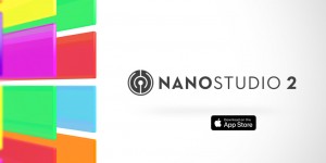 NanoStudio 2 — 可用于 iPad 的新版音乐制作软件（视频）