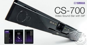 YAMAHA（雅马哈）发布业界首款支持SIP通信协议的视频回音壁音箱CS-700 SIP