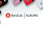 BandLab发布免费专辑平台，为艺术家们带来100%的收益