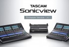 Tascam 发布 Sonicview 数字调音台固件更新，增加了新的特性和功能